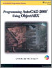 Programming Autocad 2000 Using Objectarx