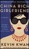 China Rich Girlfriend : 영화 '크레이지 리치 아시안' 원작소설 2편