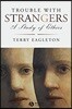 Trouble with Strangers