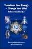 Transform your energy - Change your life!: Nichiren Buddhism 3.0