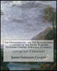 The Heidenmauer: or, The Benedictines: a legend of the Rhine By: James Fenimore Cooper (Original Classics)