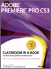 ADOBE PREMIERE PRO CS3 CLASSROOM IN A BOOK
