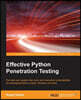 Effective Python Penetration Testing