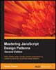 Mastering JavaScript Design Patterns Second Edition