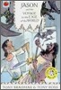 The Greatest Adventure Jason And The Voyage To The Edge Of The World (Book+Tape)