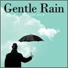 젠틀 레인 (Gentle Rain) - Second Rain