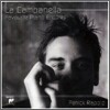 La Campanella : Favourite Piano Encores - Patrick Rapold