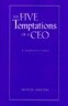 The Five Temptations of a CEO