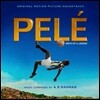 펠레 영화음악 (Pele OST by A.R. Rahman A.R. 라만)