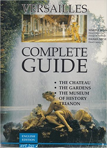 VERSAILLES - Complete Guide English Edition (French) Paperback 