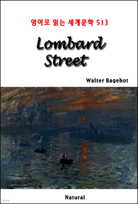 Lombard Street - 영어로 읽는 세계문학 513