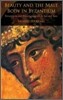 Beauty and the Male Body in Byzantium: Perceptions and Representations in Art and Text