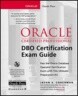 Oracle Certified Professional DBO Certification Exam Guide [With CDROM]