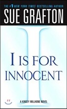 I Is for Innocent: A Kinsey Millhone Novel