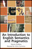 An Introduction to English Semantics and Pragmatics, 2/E