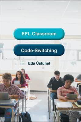 EFL Classroom Code-Switching