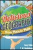 Delicious Geography: From Place to Plate