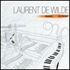 Laurent De Wilde (로랑 드 와일드) - Organics & The Present