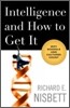Intelligence and How to Get It