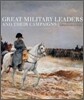 Great Military Leaders and Their Campaigns