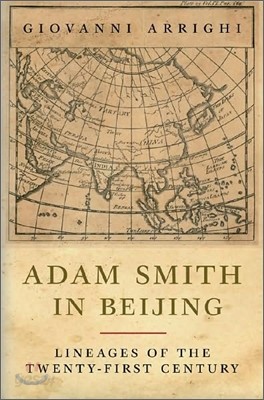 Adam Smith in Beijing: Lineages of the Twenty-First Century