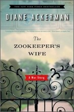 The Zookeeper's Wife: A War Story
