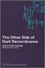 The Other Side of Dark Remembrance