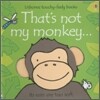 That's Not My Monkey
