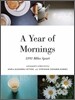 A Year of Mornings: 3191 Miles Apart