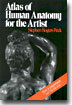 Atlas of Human Anatomy for the Artist