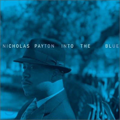 Nicholas Payton - Into the Blue