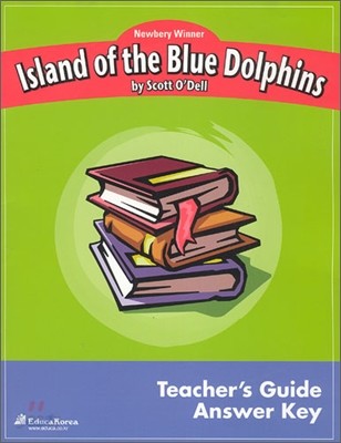 Newbery Study Guide : Island Of The Blue Dolphins - Teacher&#39;s Guide