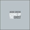 Jackie Greene - Giving Up the Ghost