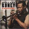 Wallage Roney - No Job Too Big or Small