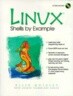 Linux Shells by Example