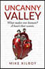 Uncanny Valley: A Heart That Wants