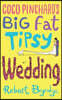 Coco Pinchard's Big Fat Tipsy Wedding