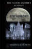 The Vampire Hunter's Academy: The Darkness