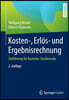 Kosten-, Erlos- Und Ergebnisrechnung: Einfuhrung Fur Bachelor-Studierende