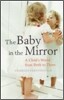 The Baby in the Mirror