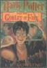 Harry Potter and the Goblet of Fire (Harry Potter, Book 4): Volume 4