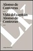 Vida del Capitan Alonso de Contreras
