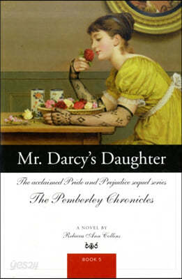 Mr. Darcy&#39;s Daughter