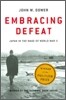 Embracing Defeat: Japan in the Wake of World War II