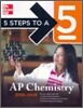 5 Steps to a 5 : AP Chemisty 2008-2009,2/E
