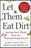 Let Them Eat Dirt