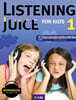Listening Juice for Kids 1 : Workbook