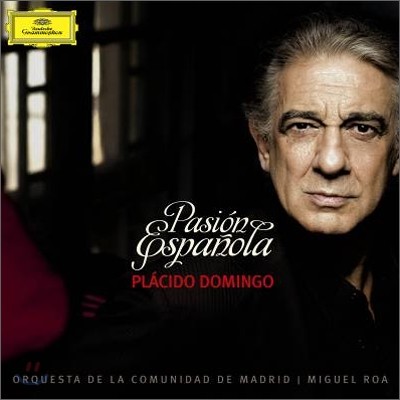 Placido Domingo 스페인의 열정 : 플라시도 도밍고 스페인 가곡 새녹음 (Pasion Espanola) 