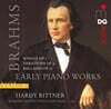 Hardy Rittner 브람스: 초기 피아노 작품집 1집 (Brahms: Early Piano Works Vol. 1)
