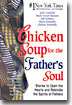 Chicken Soup for the Father's Soul